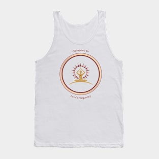 Connected To Love's Frequency. Affirmations, Mantra. Tank Top